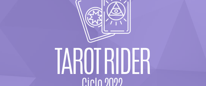Tarot Rider – 10Hs – 1/06/22