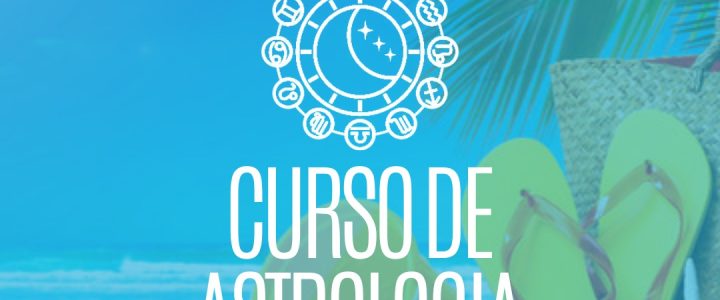 Astrologìa Curso – Verano 2023 – 31/03/23
