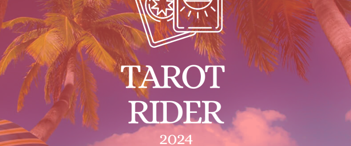Tarot Rider – Martes 19Hs -Verano 2024 – 26/03/24