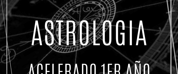 Astrología 1 Acelerado – Jueves 18Hs – 19/12/24